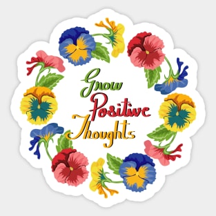 Grow Positive Thoughts - Pansy Flowers Sticker